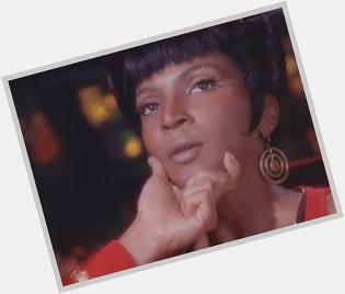 Happy birthday to Nichelle Nichols, one of my all time favs from  