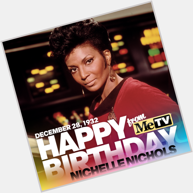 Happy Birthday to actress Nichelle Nichols, who turns 82 years old today! 
