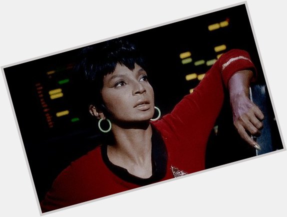 Don\t scare me!  I\m SOOO happy it\s Nichelle Nichols birthday and not that she died. damn, trending conditioning. 