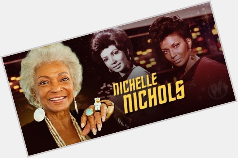 A Very Happy Birthday to the Beautiful Queen of Star Trek... Nichelle Nichols! 