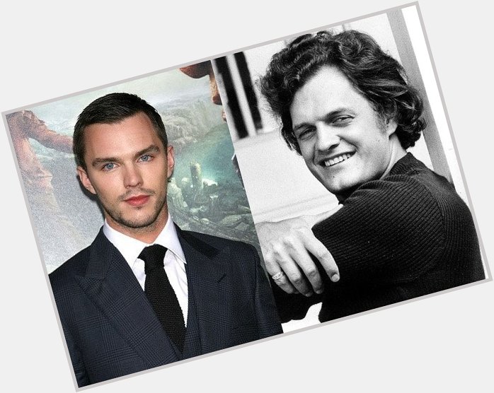 December 7: Happy Birthday Nicholas Hoult and Harry Chapin  