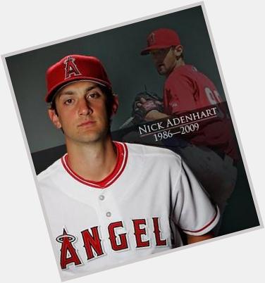 Happy birthday Nick Adenhart 