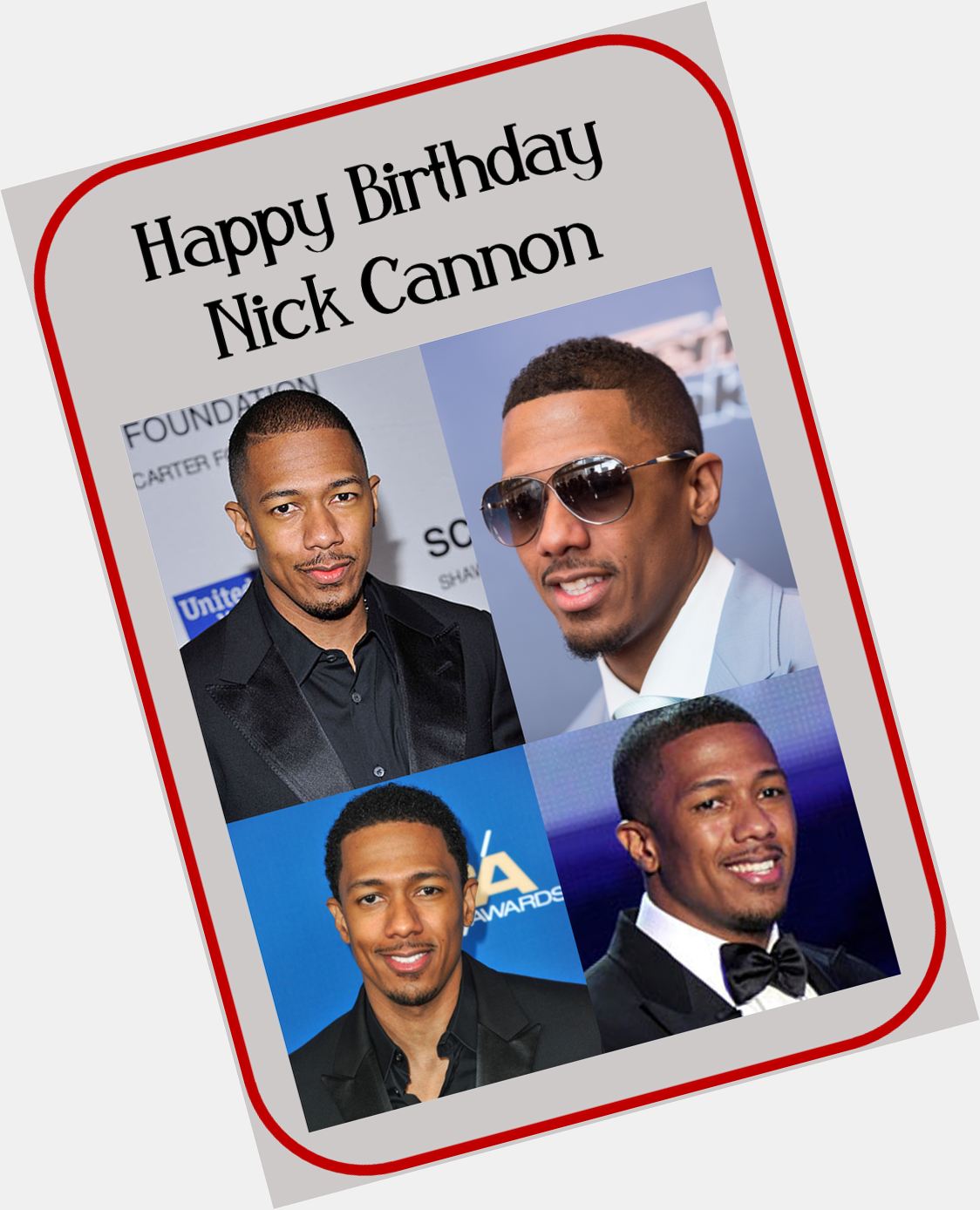 Happy Birthday Nick Cannon 