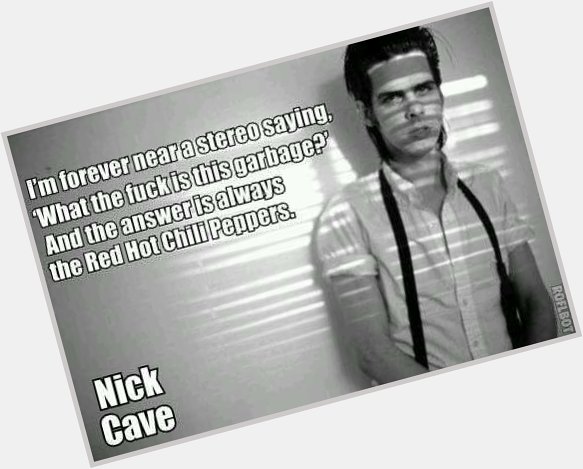 Happy Birthday to Nick Cave. 