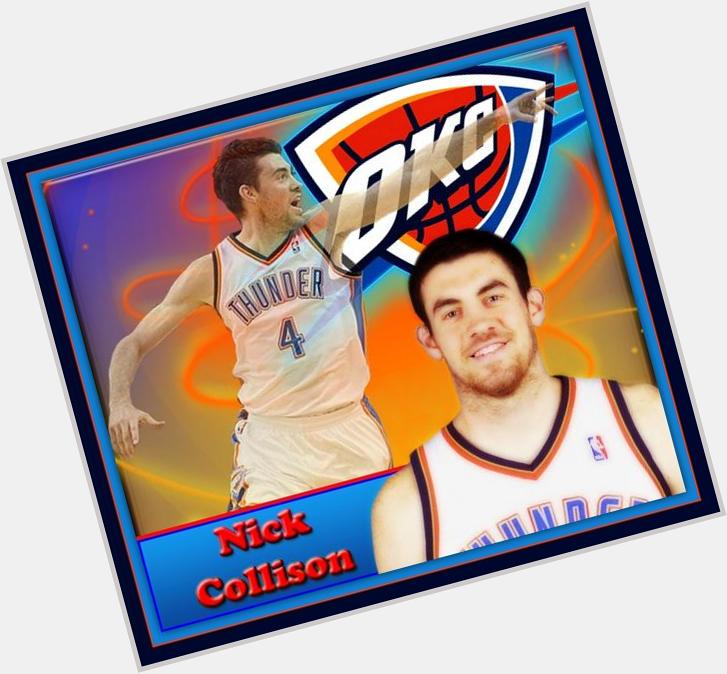 Pray for Nick Collison ( a happy birthday & blessed season. Enjoy your day  