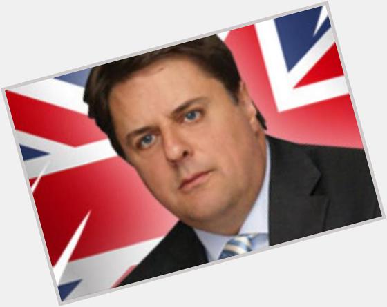  I know that as a staunch BNP voter, you\ll want to say happy birthday to Nick Griffin, 56 today ;-> 