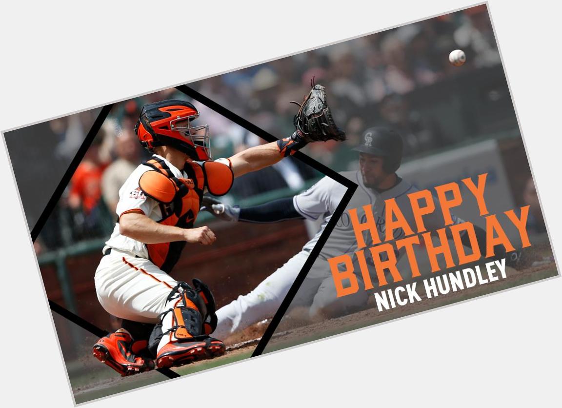   Happy Birthday, Nick Hundley!  I wish \"Nick the Stick\" a better strike zone than last night!