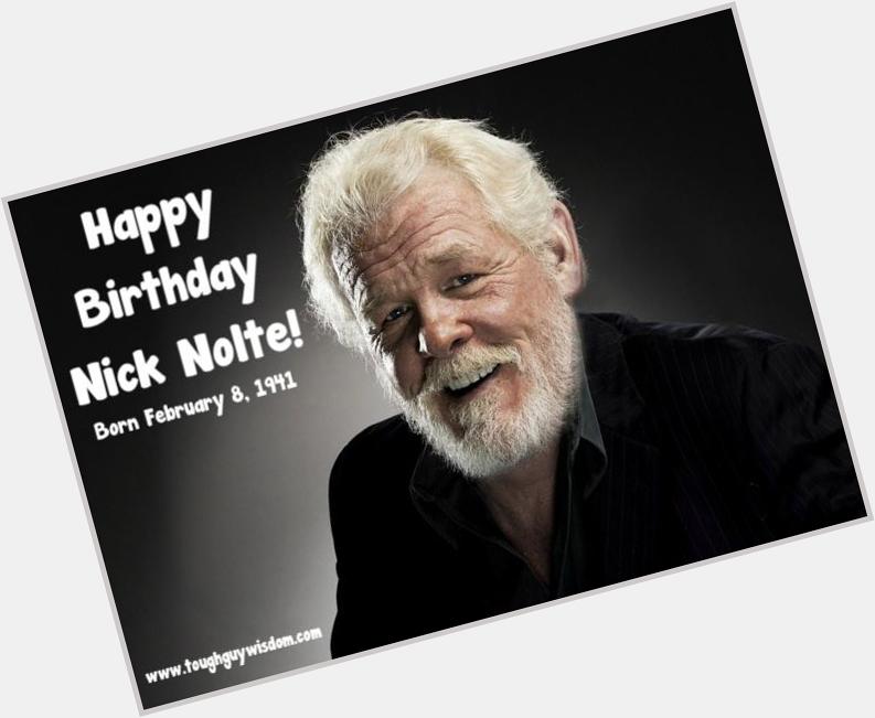 Happy 74th Birthday Nick Nolte! 