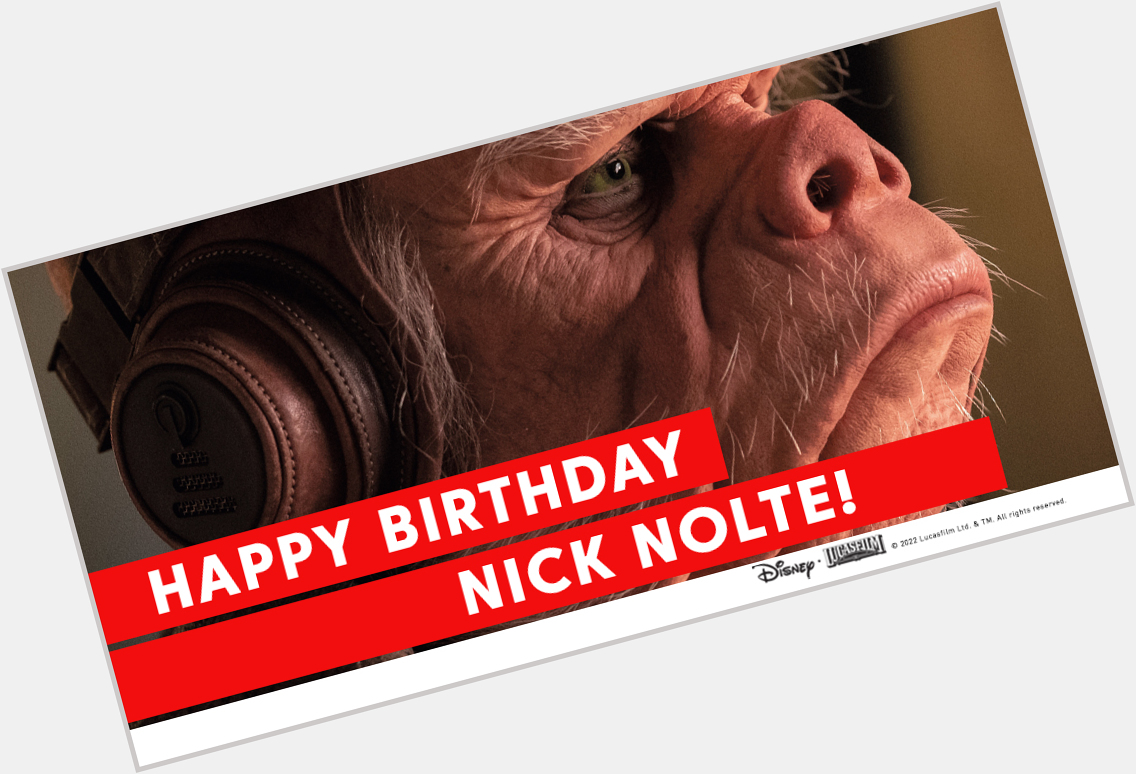 Happy Birthday, Nick Nolte, voice of The Mandalorian\s Kuiil! 