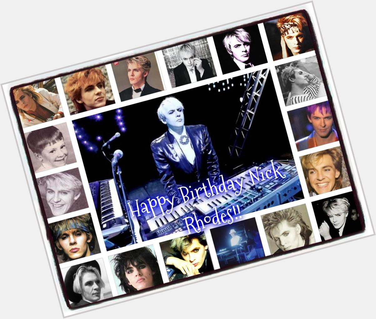 Happy Birthday dear master of the synthesizer Nick Rhodes!! We love you!! 