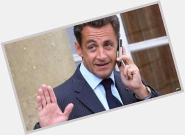 You won\t hear from me again.
Nicolas Sarkozy Happy Birthday Sir 