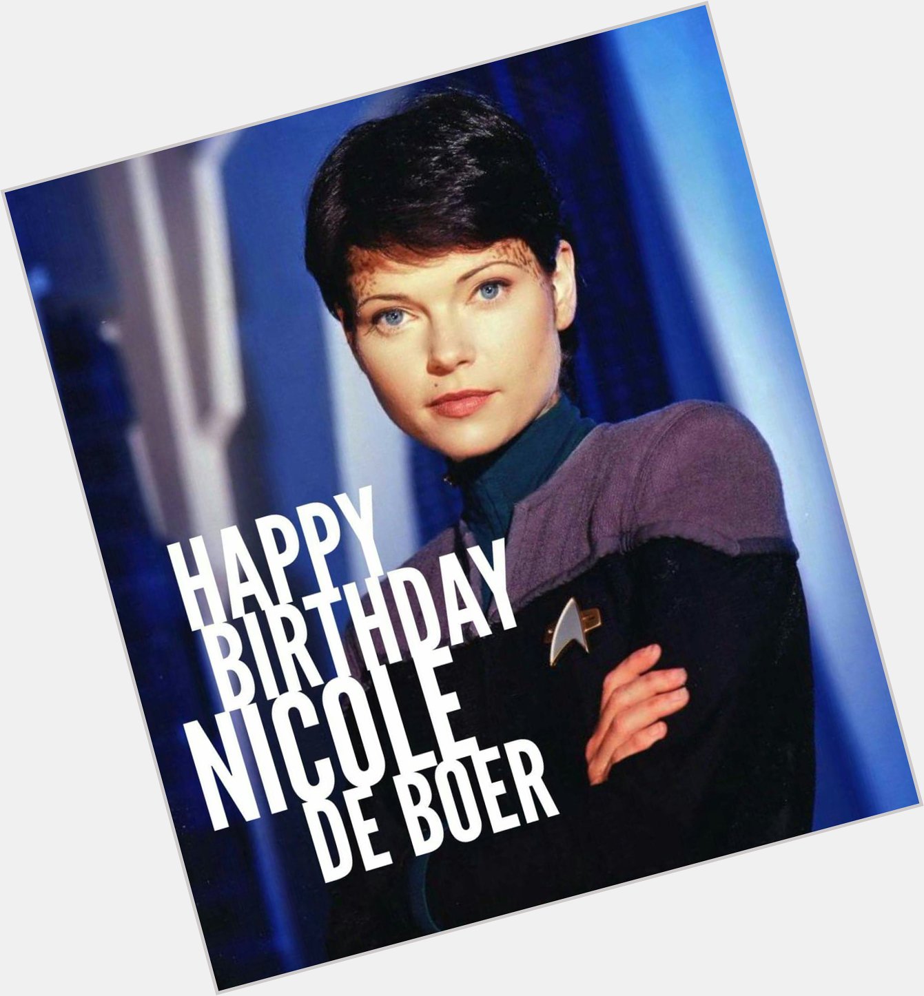 Happy birthday Nicole de Boer, best known as Ezri Dax on Star Trek.    