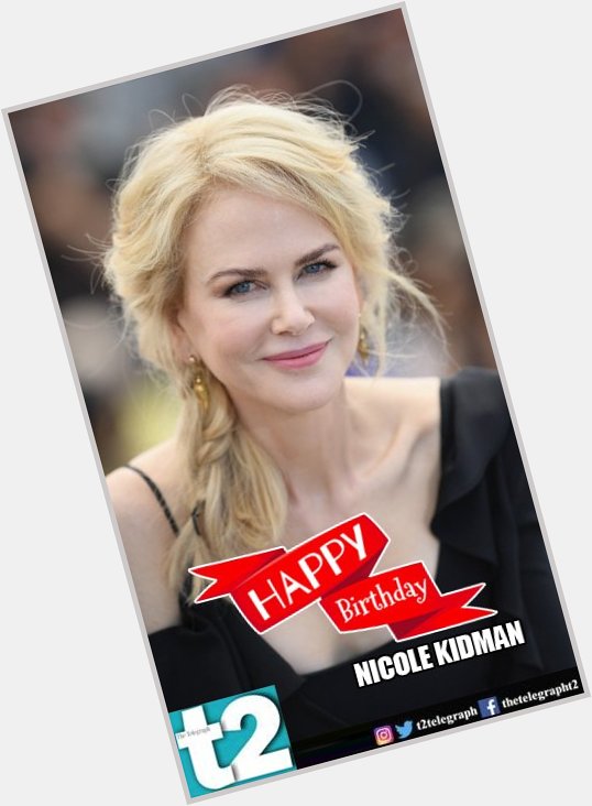 Happy birthday, Nicole Kidman! or pick a Nicole fave. 