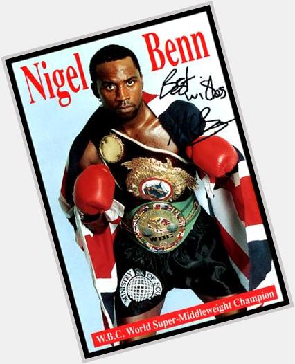 Happy birthday to this absolute legend & my favourite fighter of all time Nigel Benn   