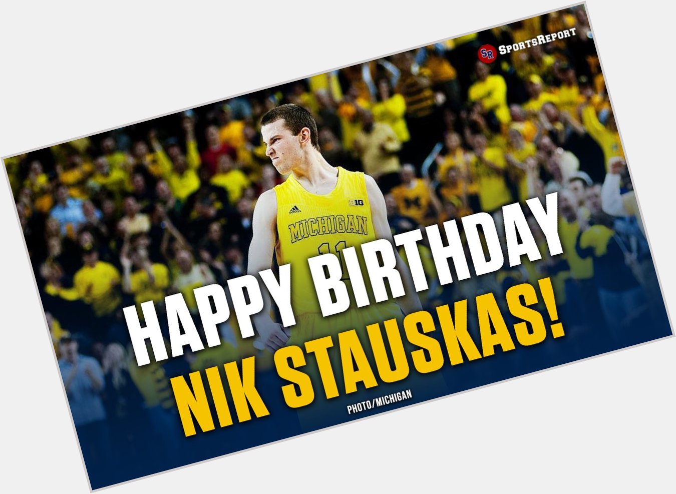  Fans, let\s wish Nik Stauskas a Happy Birthday! 