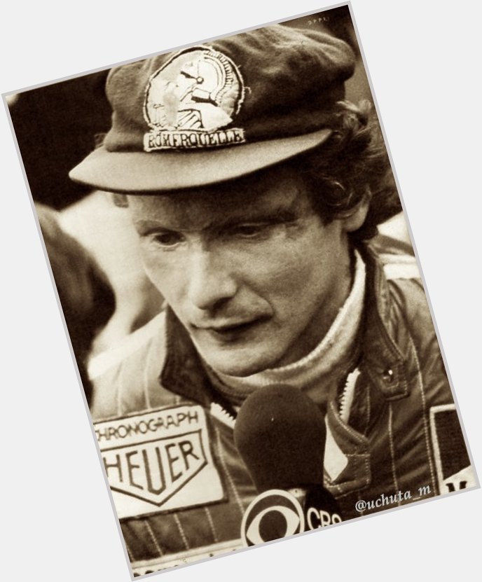 Happy birthday dear Niki Lauda       [He was born on February 22, 1949] 