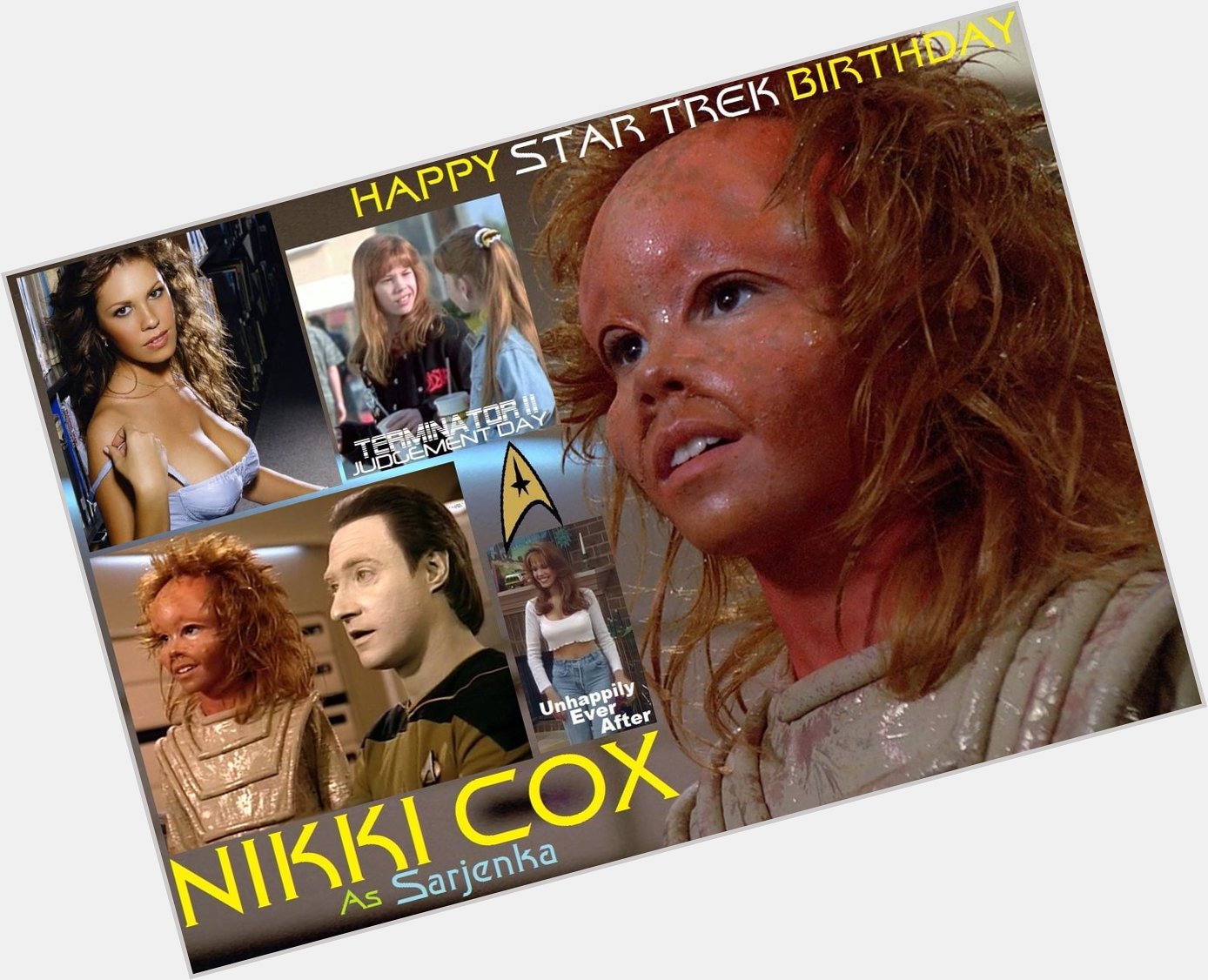 Happy Star Trek Birthday Nikki Cox 