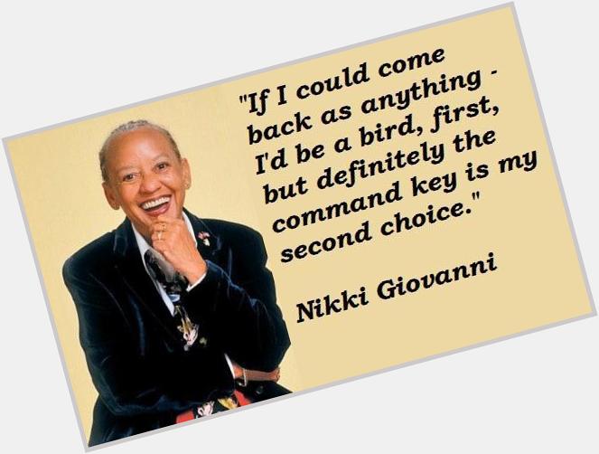 Happy Birthday Nikki Giovanni  