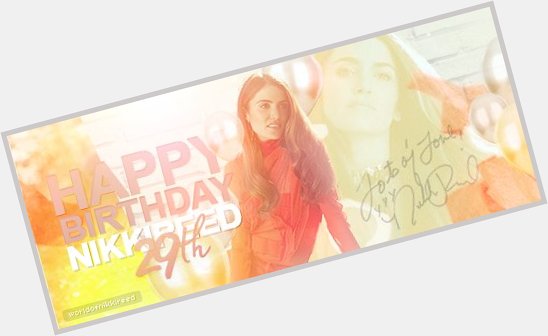 Happy birthday, Nikki Reed. We love you always and forever 