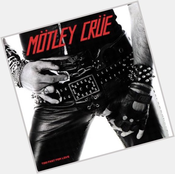 Happy Birthday  Nikki Sixx          Mötley Crüe    