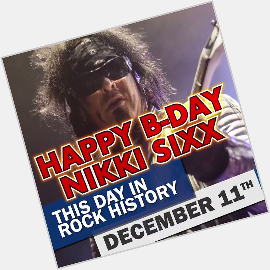 Happy birthday Nikki Sixx!
More rock history at  