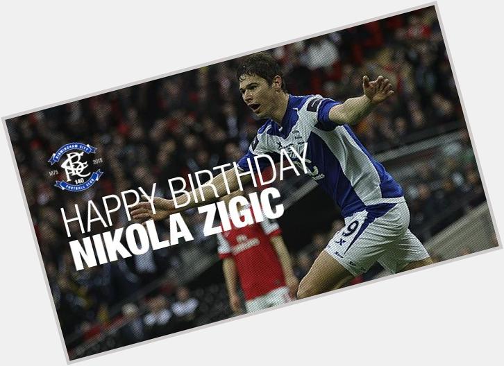 Happy Birthday to the big man! Nikola Zigic is 35 today 