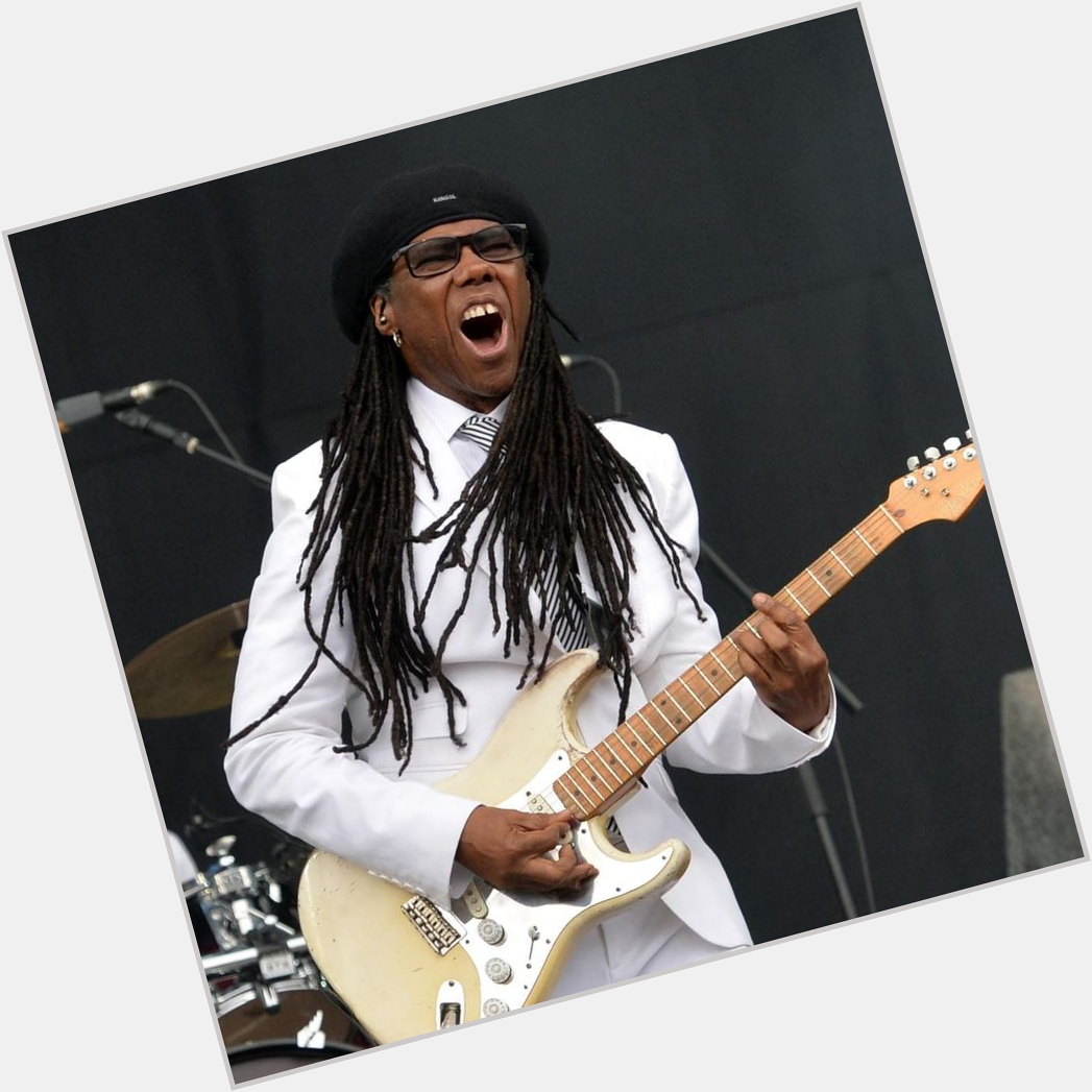 Happy Birthday to Nile Rodgers, 70 today 