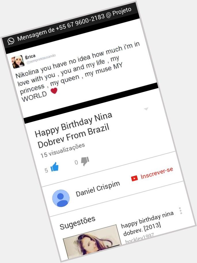 NÃO SABEM ALEGRIA QUE EU FIQUEI AO VER MEU message NO VIDEO Happy Birthday Nina Dobrev 