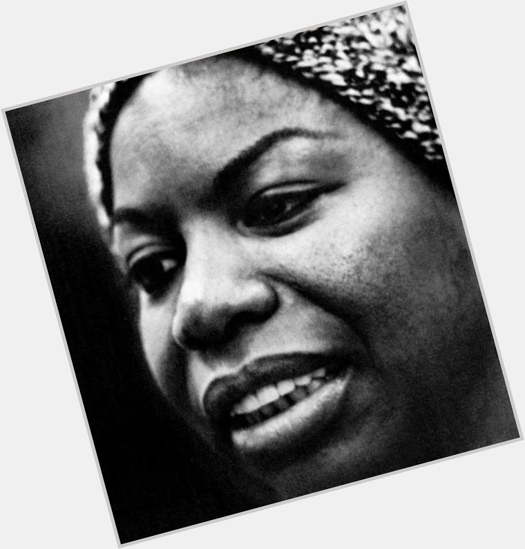 Happy Birthday Nina Simone, born on this day 1933
   