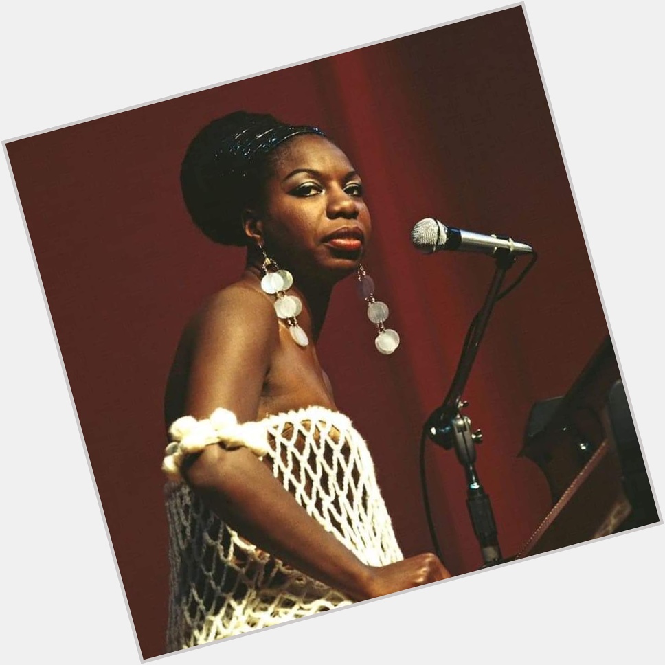 Happy Birthday to Nina Simone.  