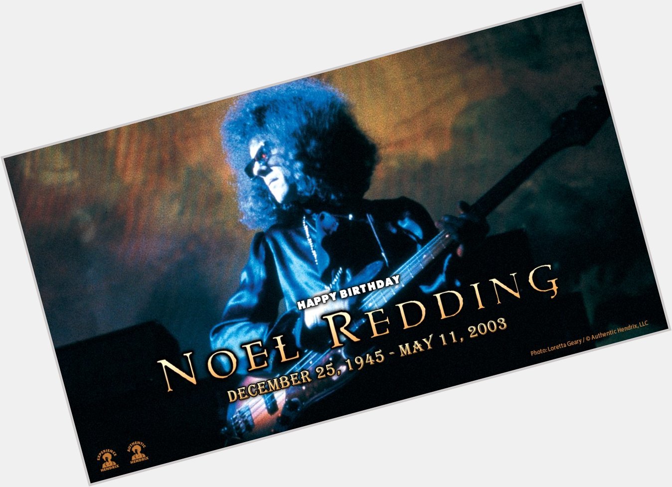 Happy Birthday to Noel Redding
December 25, 1945 - May 11, 2003  