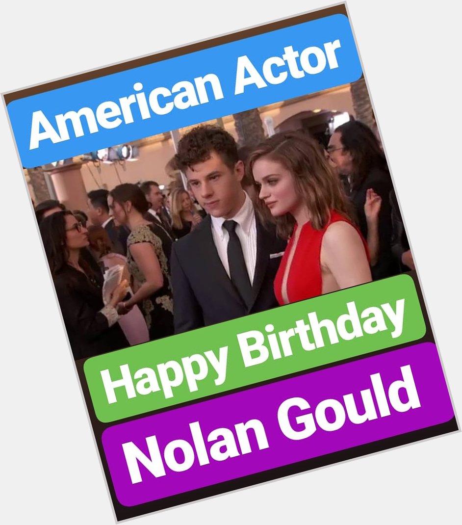 Happy Birthday 
Nolan Gould  