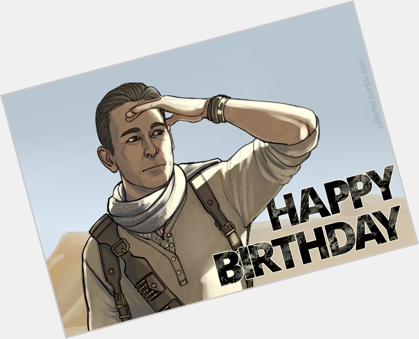 Happy Birthday to  The one and only Nathan Drake 