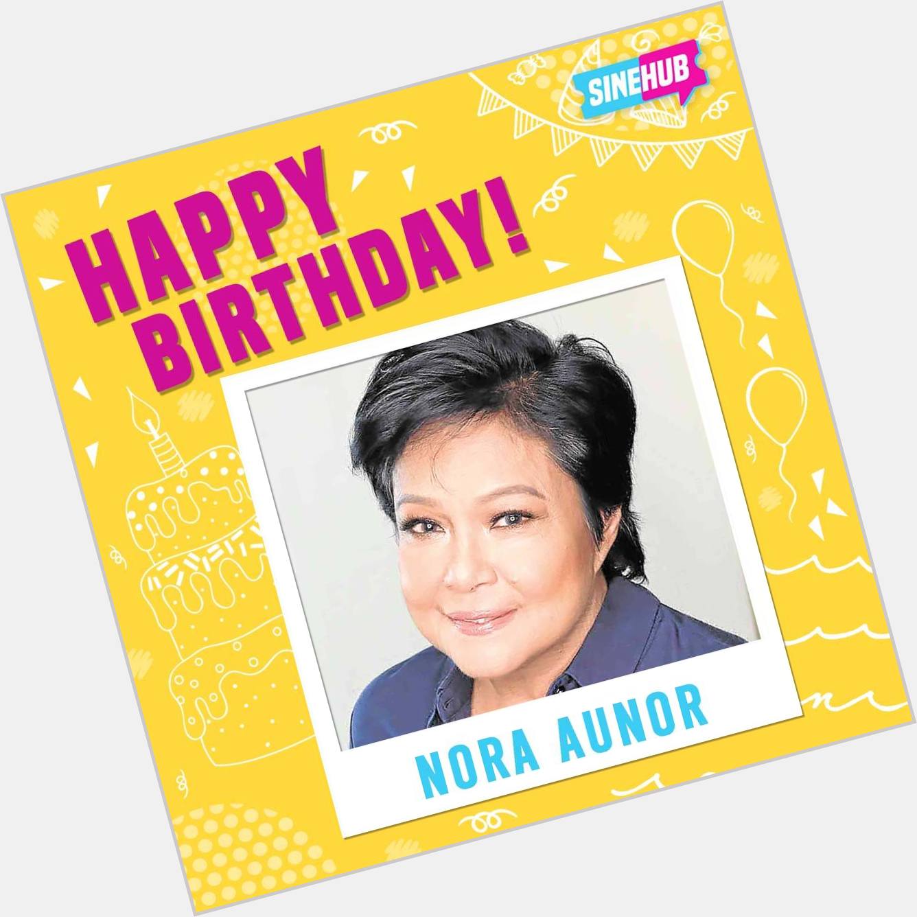 Today and every day, you are THE Superstar. Happy birthday, Nora Aunor! 