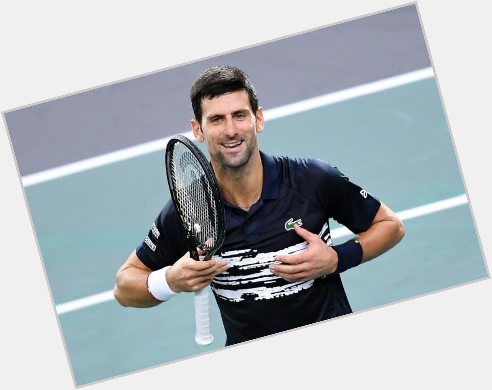 Happy birthday to Novak Djokovic  