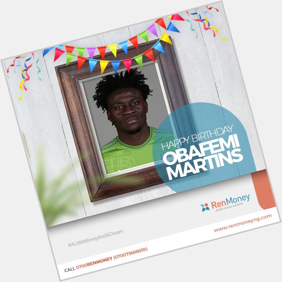Happy Birthday Obafemi Martins! What are your wishes for this football legend 