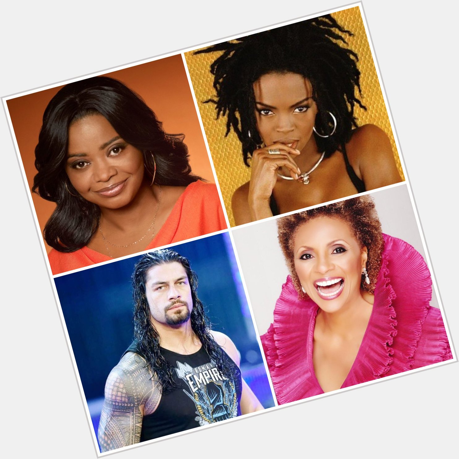 Happy Birthday to Octavia Spencer, Lauryn Hill, Roman Reigns, and Leslie Uggams! 