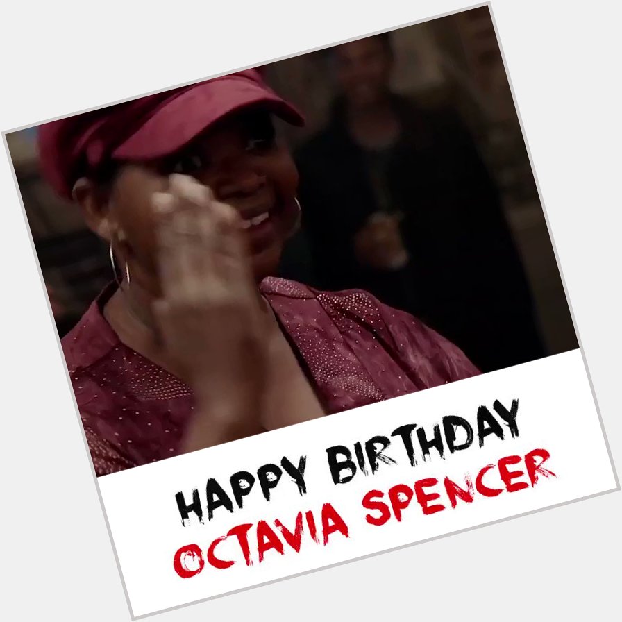 Ready to party with Ma for her Birthday?
We wish Octavia Spencer a very happy birthday today! 