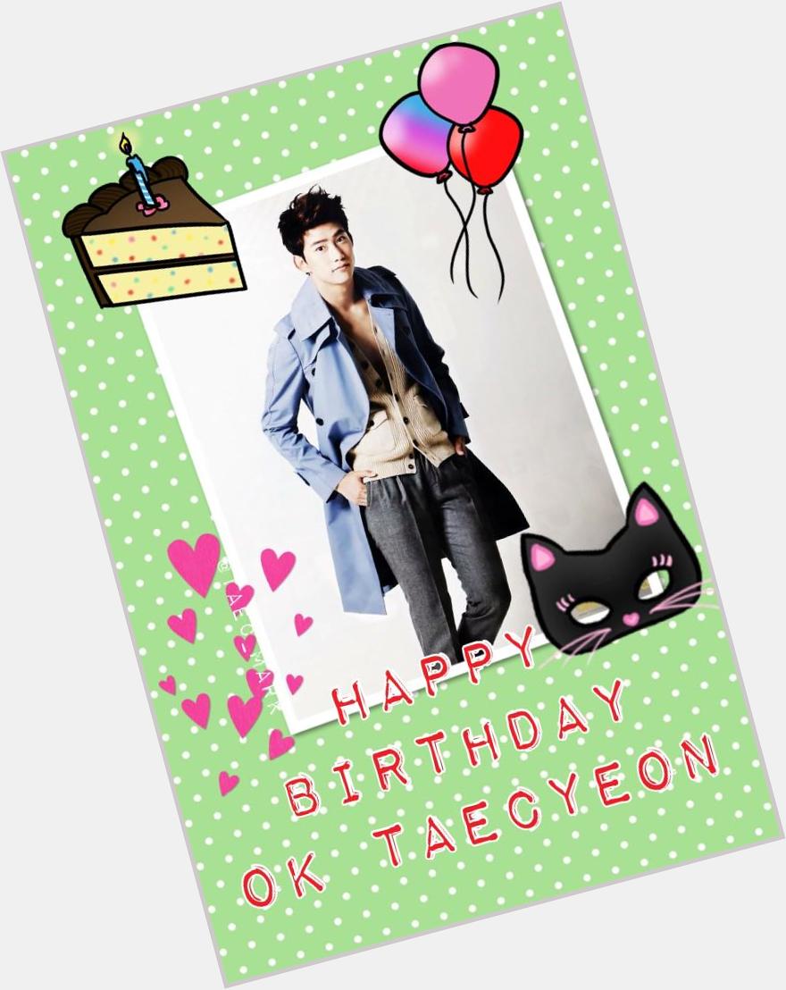 Happy Birthday Ok Taecyeon !!!
Stay gorgeous and God bless you :) 