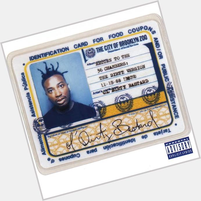 Ol\ Dirty Bastard Happy Birthday man, Rest in Peace.

Thanks for the Songs 