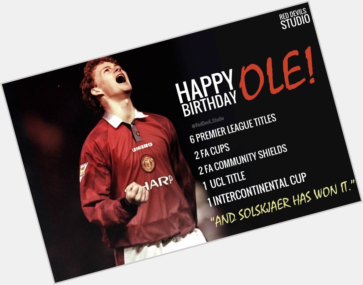 Happy Birthday to Legend and 1999 UCL hero, Ole Gunnar Solskjaer. Many happy returns of the day! 
