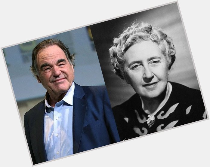 September 15: Happy Birthday Oliver Stone and Agatha Christie  