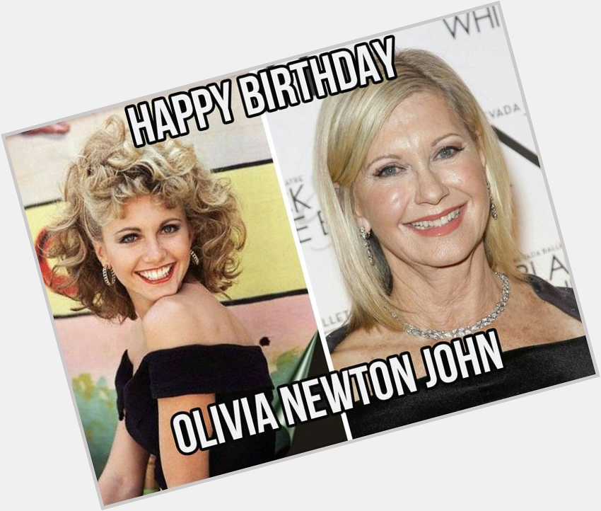 Happy 72nd Birthday Olivia Newton John! 