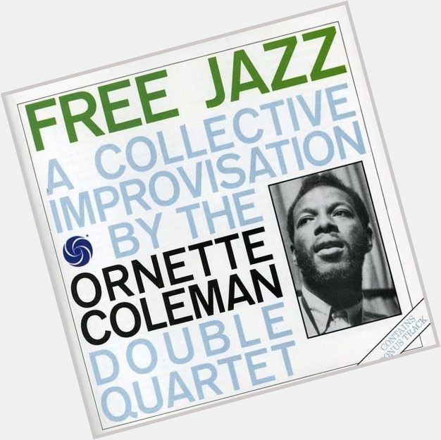Record Of The Day! Happy Birthday Ornette Coleman! 