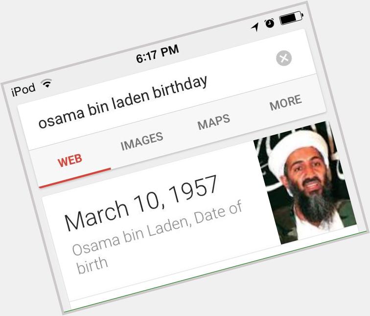 You forgot Osama Bin Laden.  Happy birthday! Celebrities Carrie Underwood...have the same bday... 