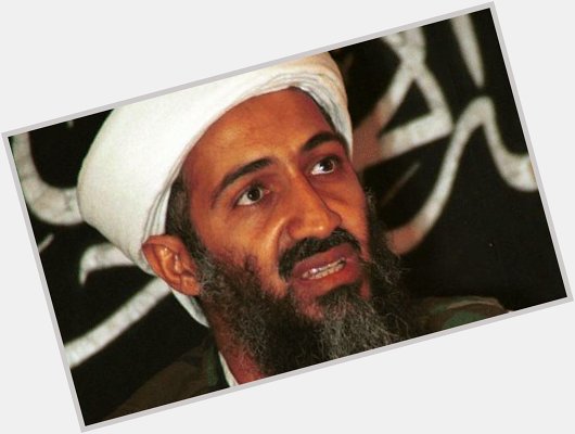 Happy birthday to one of the most pettiest PISCES that ever lived osama bin laden 