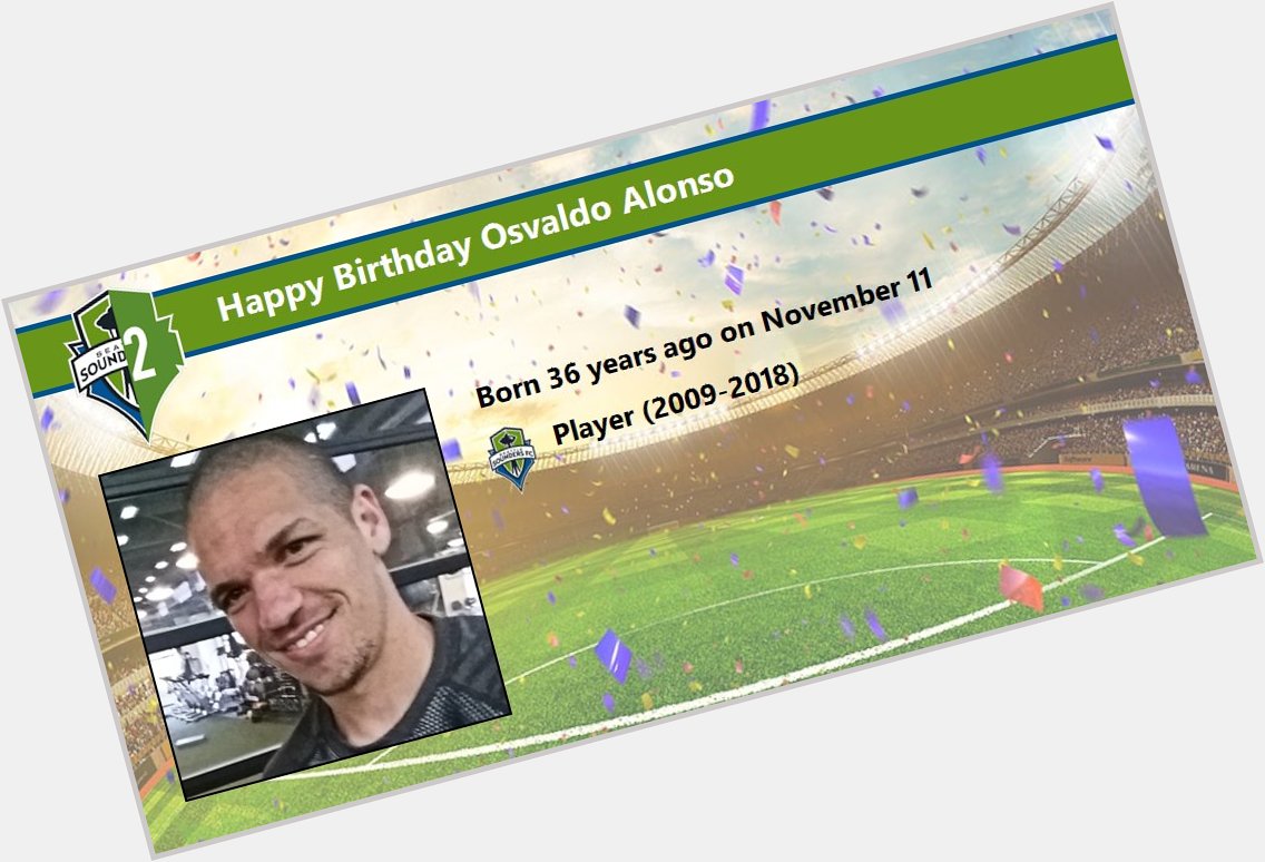 Happy Birthday Osvaldo Alonso (     Details:  