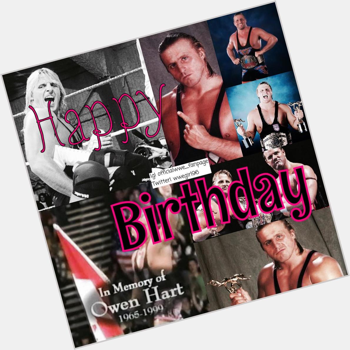 Happy Birthday Owen Hart 