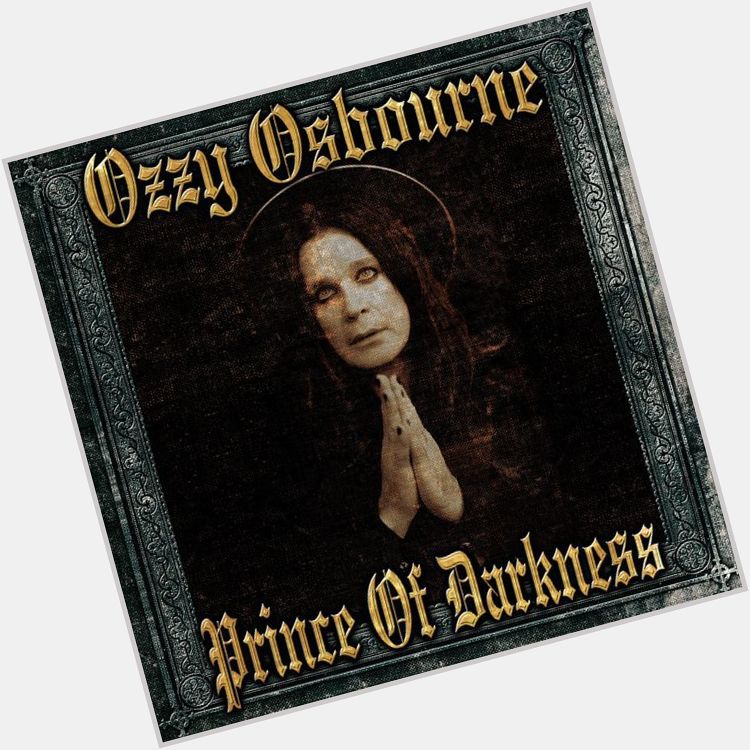 John Michael \"Ozzy\" Osbourne 3          1948. Happy birthday Prince of Darkness! 