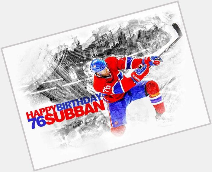 Happy 26th Birthday to our Norris nominated P.K. Subban from all us Fans!! 